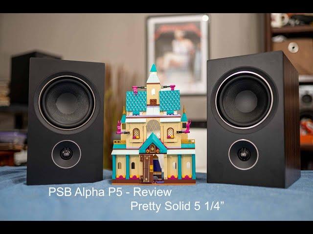 PSB Alpha P5 Review - Lovely with some caveats