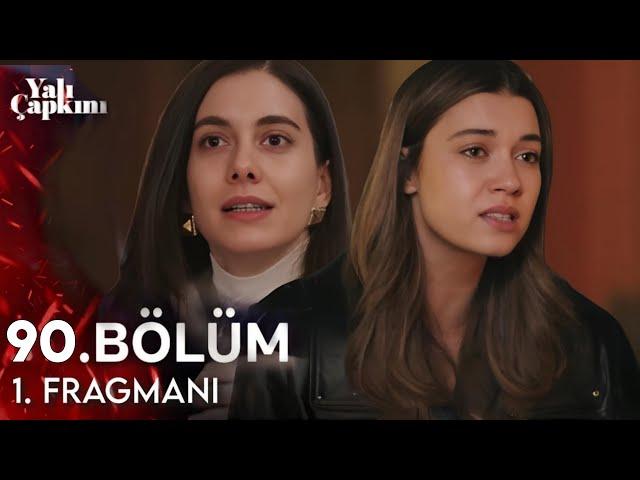 Yalı Çapkını 90. Bölüm 1. Fragmanı