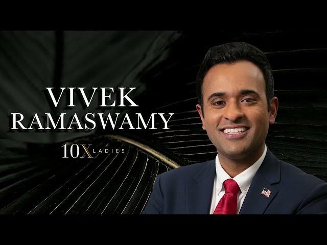 How Vivek Ramaswamy Empowers Women to Build the American Dream