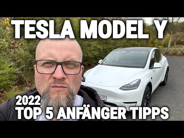 TESLA MODEL Y TOP 5 ANFÄNGER TIPPS 2022 