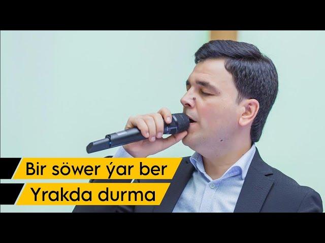 Hemra Rejepow 2024 - Bir sower yar ber, Yrakda durma (JANLY SES)