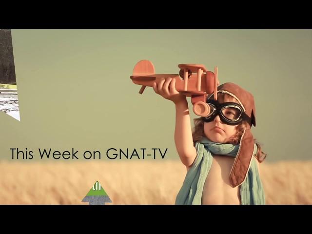 New This Week On GNAT-TV!