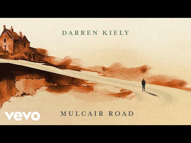 Darren Kiely - Mulcair Road (Official Audio)