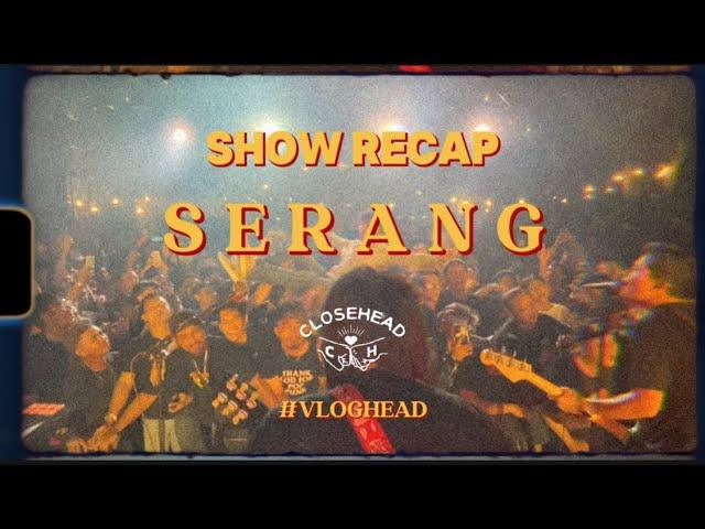 VLOGHEAD - SUPERMUSIC SUPERSTAR INTIMATE SESSION - SERANG