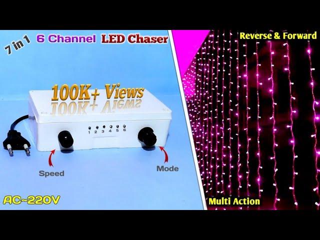 How to Make 6 Channel LED Chaser at Home | Multi Action LED Chaser | Running Light Chaser