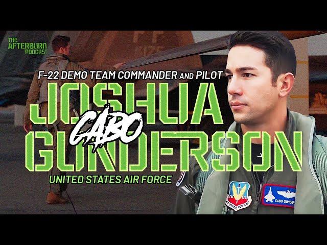 Arctic Alert in the F-15C to F-22 Demo Pilot | #91 @AfterburnPodcast Josh "Cabo" Gunderson