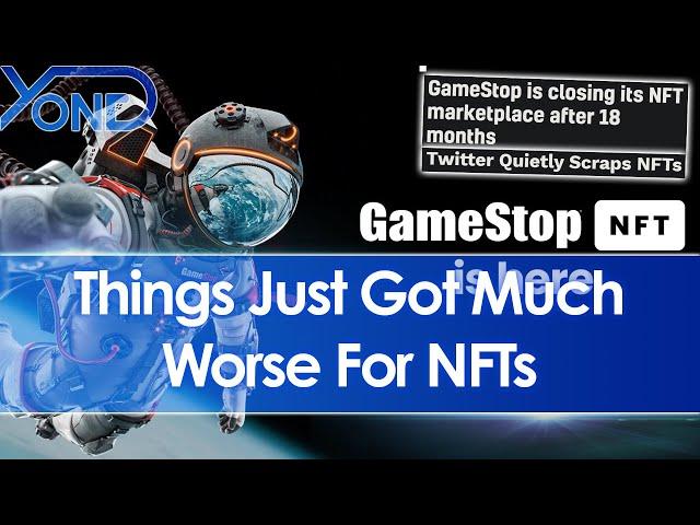 Things Get Worse For NFTs As GameStop Shuts Down NFT Marketplace & Twitter Ends NFT Support