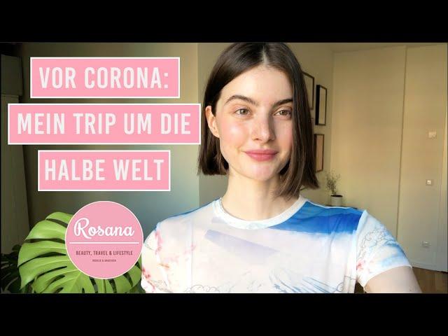 BEFORE CORONA | My Trip around the world