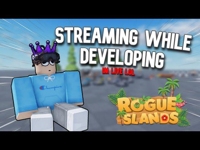 Streaming and DEVLOPING