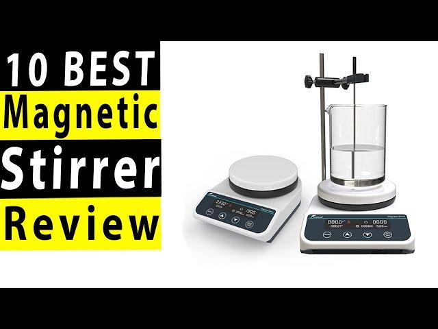 10 Best Magnetic Stirrer In 2023