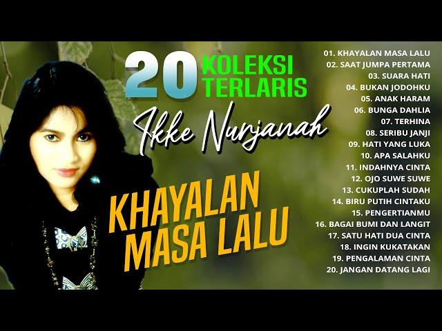 20 KOLEKSI TERLARIS IKKE NURJANAH