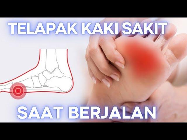 Kenapa Telapak Kaki Nyeri Saat Berjalan? Bisa Dikarenakan Penyakit Ini