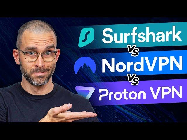 BEST VPN comparison | NordVPN vs Surfshark vs Proton VPN