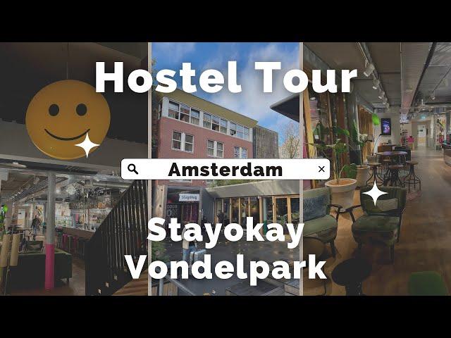 Stayokay Amsterdam Vondelpark Hostel Tour