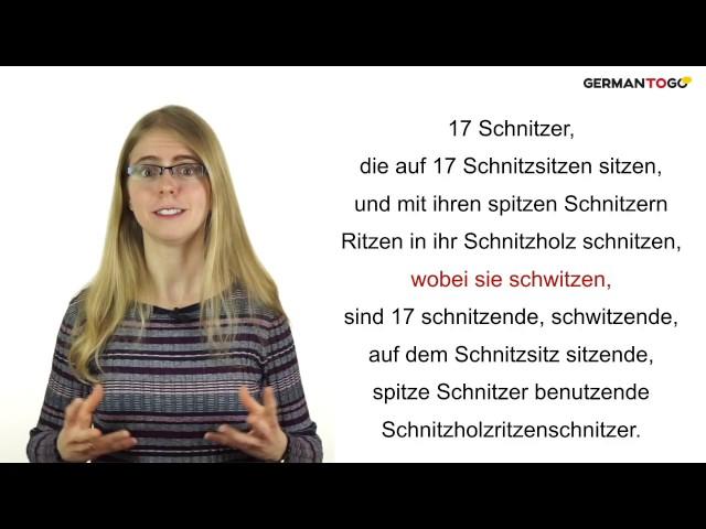 Super long and difficult German tongue twister - Siebzehn Schnitzer