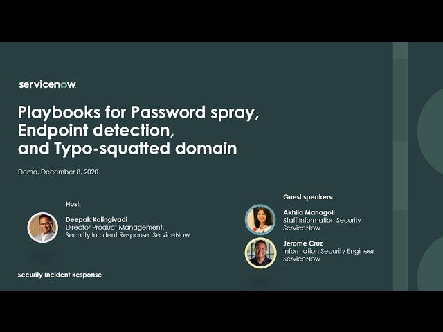 Playbooks for Password spray, Endpoint detection, and Typo-squatted domain - Demo webinar