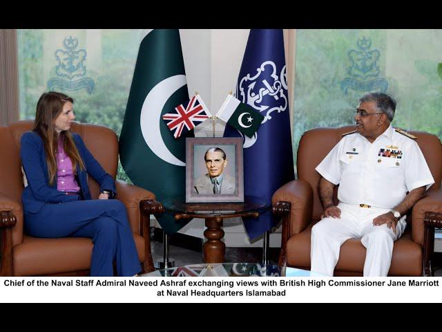 British High Commissioner Ms. Jane Marriott visited NHQ Islamabad & called on CNS Adm Naveed Ashraf