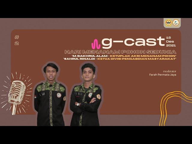 Hari Menanam Pohon Sedunia - #2 | G-CAST