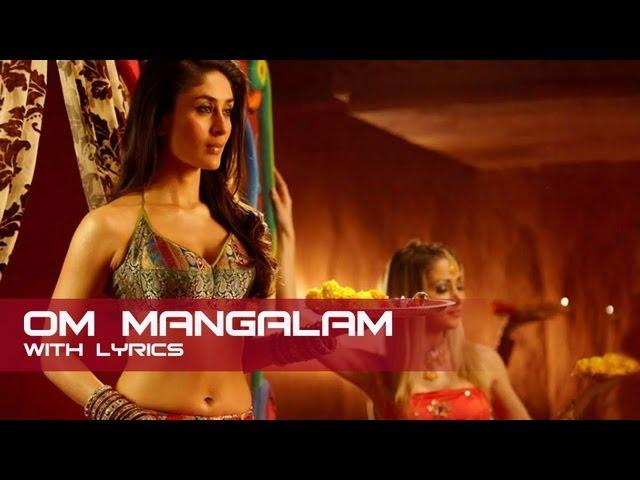 Om Mangalam (Lyrical Song) | Kambakkht Ishq | Akshay Kumar & Kareena Kapoor