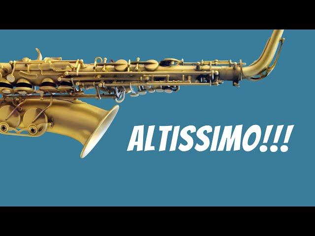 How to Play Altissimo on Saxophone | Alto and Tenor Fingerings