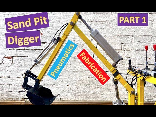 How To Build a Pneumatic Digger / Excavator! - Fabrication Tips, Metalwork, Welding, Part 1