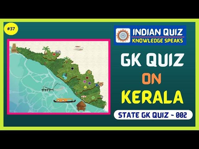 Indian State Quiz - Kerala | Indian State GK Quiz - 2 in English | Indian Quiz