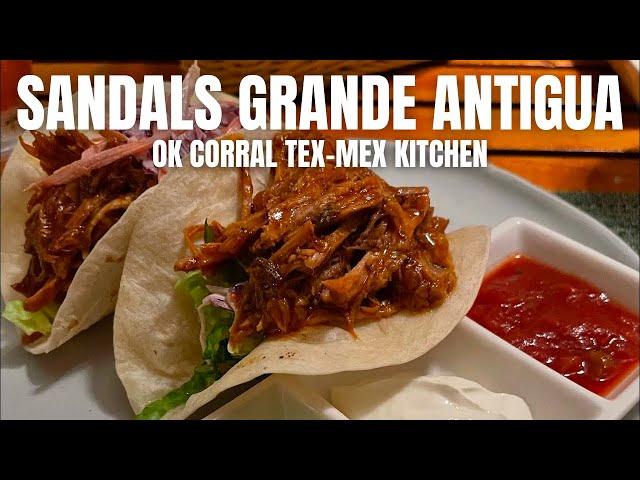 OK Corral Tex-Mex Kitchen at Sandals Grande Antigua Resort | DINING REVIEW