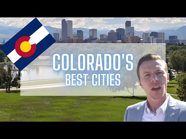 The Top 31 Cities in Colorado to Live in or Move to in 2022 - Where to Live in Colorado