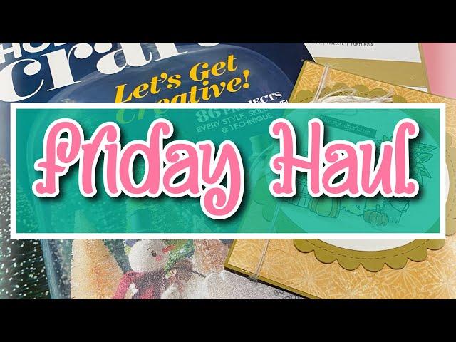 10/25/24 Friday HAUL ~ happy mail, craft supplies, and a tour of my partially-finished craft room!
