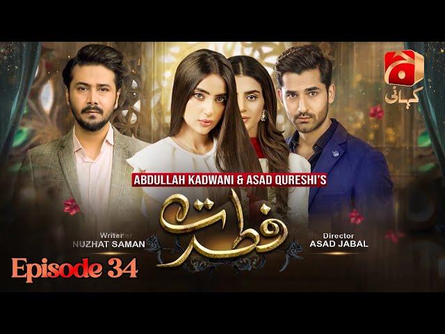 Fitrat Episode 34 | Ft. Saboor Aly - Ali Abbas - Zubab Rana | Geo Kahani