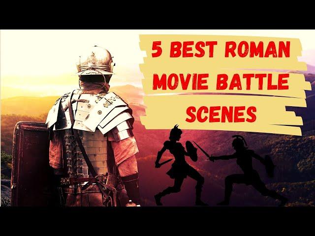 The 5 Best Roman Movie  Battle Scenes