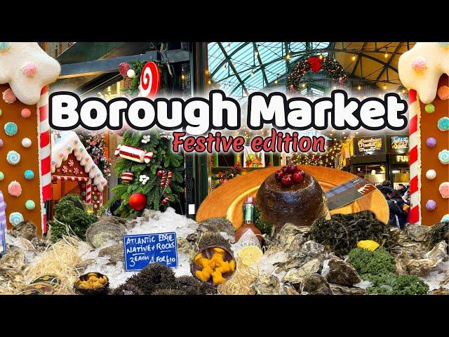 Shopping at the iconic food market in London: BOROUGH MARKET Christmas food