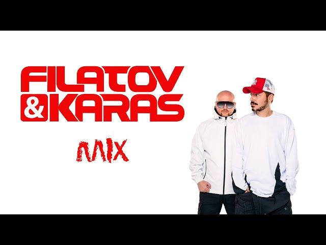 Filatov & Karas - Mix