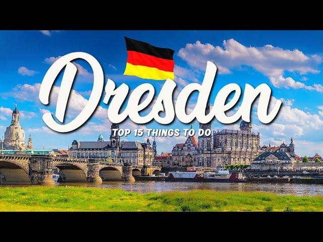 TOP 15 Things To Do In Dresden  Travel Guide