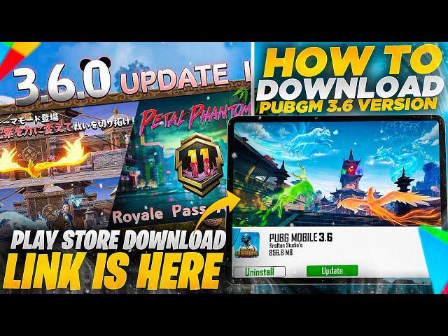 PUBG Mobile 3.6 Update Is Here | Official Patch Notes | How To Download 3.6 Version