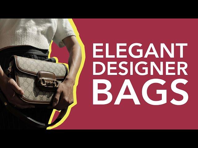 Elevate Your Style: The Most Elegant Designer Bags!