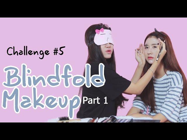 Quynh Anh Shyn - CHALLENGE #5 x Zoie: Blindfold Makeup Challenge (Part 1)