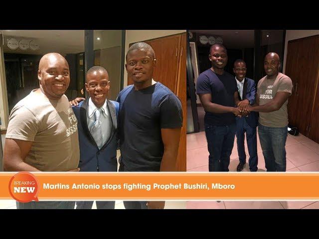 Martins Antonio stops fighting Prophet Bushiri, Mboro intervened