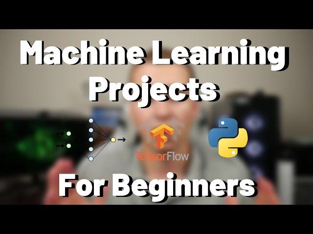 Machine Learning Projects for Beginners (Datasets Included)