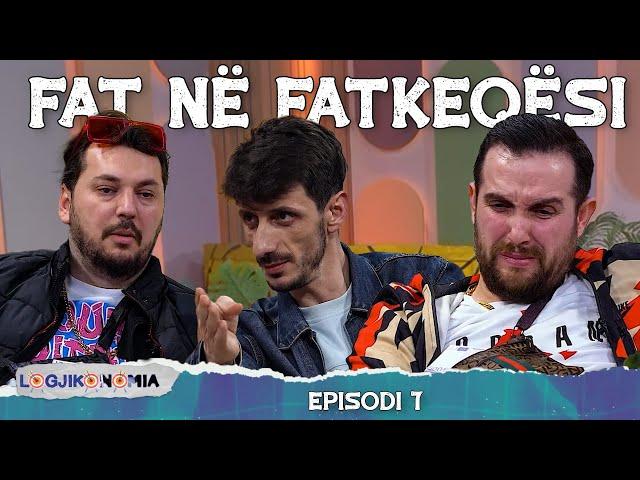 LOGJIKONOMIA EP. 7 -  Fat në fatkeqësi | @teve1