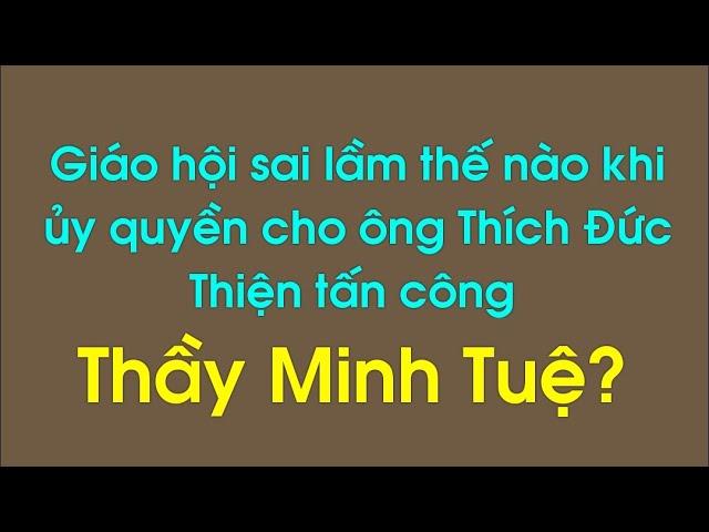 Giáo hội và thầy Thích Minh Tuệ   #thichminhtue #thichchanquang