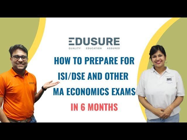 How to Prepare for ISI/DSE and other MA Economics exams in 6 months