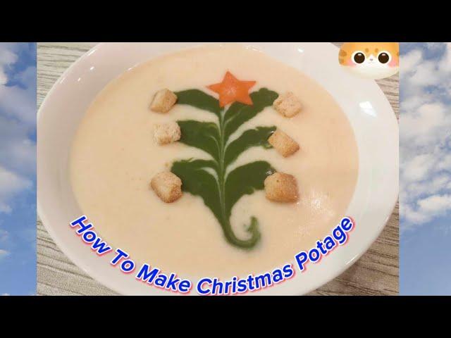 How To Make Christmas Potage | Christmas Soup Recipe #cooking #food #christmas