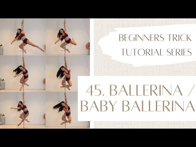 45. How to Ballerina / Baby Ballerina - Beginner Pole Dancing Trick Tutorial Series