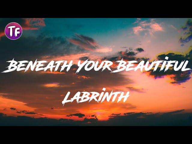 Labrinth - Beneath Your Beautiful (Lyrics)