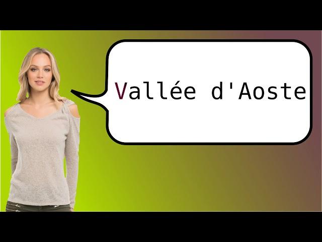 How to say 'Aosta Valley' in French?