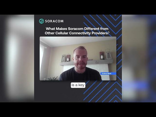 What makes Soracom Different from Other Cellular Connectivity Platforms