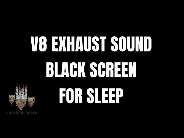 V8 Exhaust Idle Noise with Black Screen - Sounds For Deep Sleep - 10 Hours of Sleep Sounds