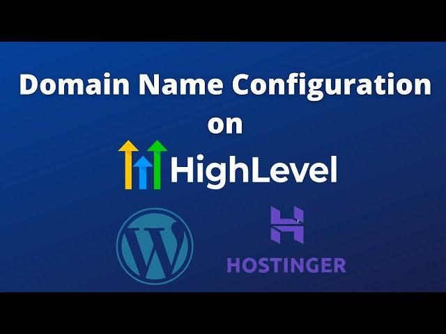 How to Connect Your Domain Name to Your WordPress Website on Go High Level