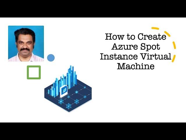 Azure EP:1 How to create Azure Spot Instance Virtual Machine